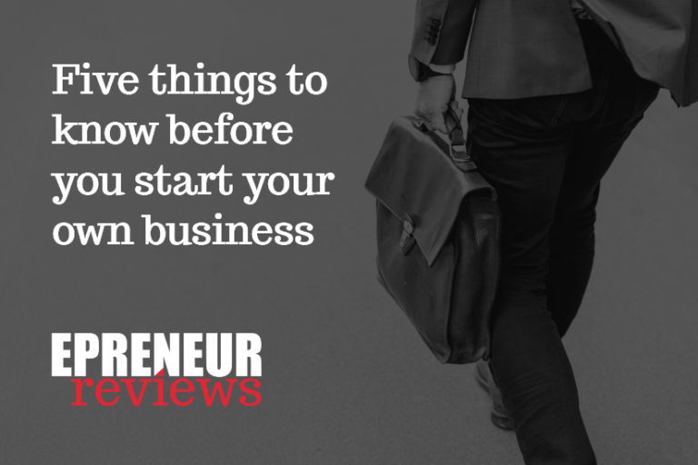 Five things to know before you start your own business